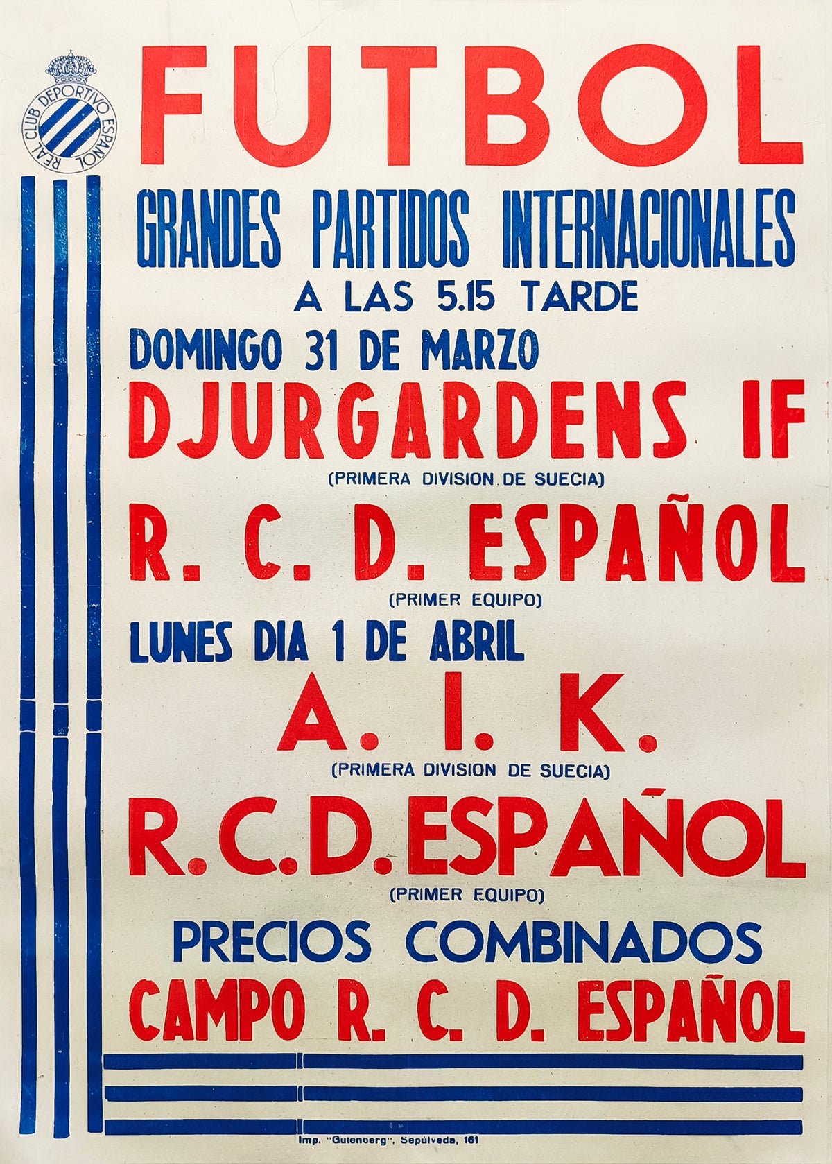 'FUTBOL. GRANDES PARTIDOS INTERNACIONALES' - 50 ANIVERSARIO DEL R. C. D. ESPAÑOL. 1953