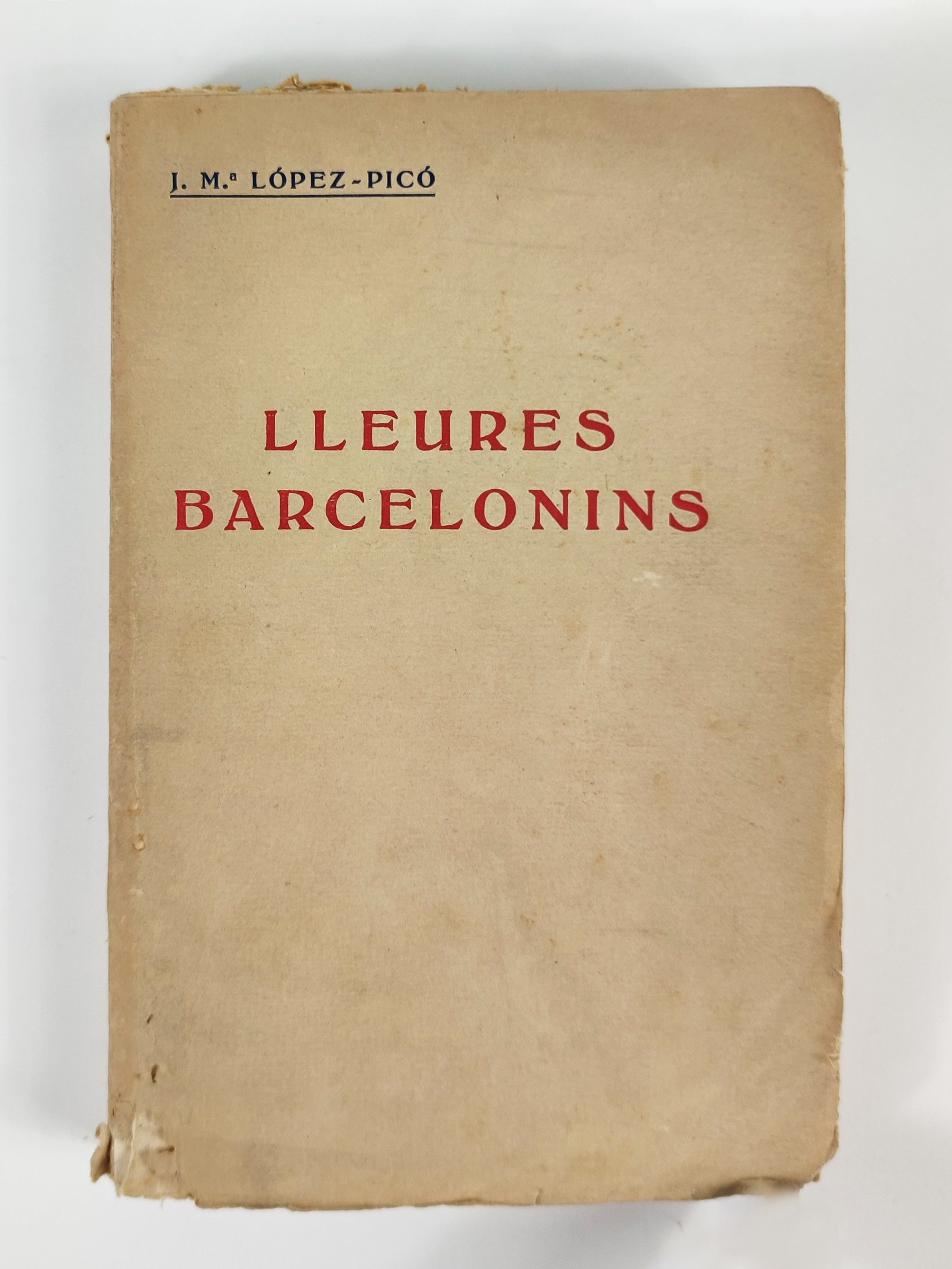 LLEURES BARCELONINS - JOSEP Mª. LÓPEZ-PICÓ